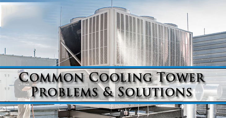 Three Common Cooling Tower Problems